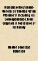 Memoirs of Lieutenant-General Sir Thomas Picton (Volume 1); Including His Correspondence, from Originals in Possession of His Family: (English)