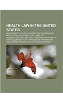 Health Law in the United States: Healthcare Policy in the United States, Emergency Medical Treatment and Active Labor ACT(English)