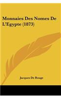 Monnaies Des Nomes De L'Egypte (1873)