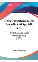 Della Competenza E Dei Procedimenti Speciali, Part 1