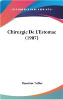 Chirurgie de L'Estomac (1907)