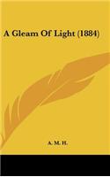 A Gleam of Light (1884)