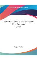 Notice Sur La Vie Et Les Travaux De P. A. Dufrenoy (1860)