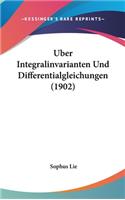 Uber Integralinvarianten Und Differentialgleichungen (1902)