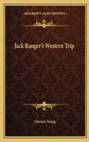 Jack Ranger's Western Trip: (English)