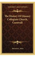 History Of Glasney Collegiate Church, Cornwall