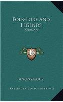 Folk-Lore And Legends: German(English)