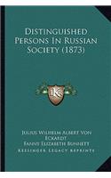 Distinguished Persons In Russian Society (1873)