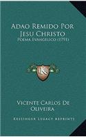 Adao Remido Por Jesu Christo