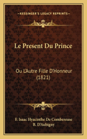 Present Du Prince
