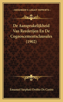 De Aansprakelijkheid Van Reederijen En De Cognoscementsclausules (1902)