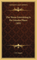 Uber Warme-Entwickelung In Der Lebenden Pflanze (1832)
