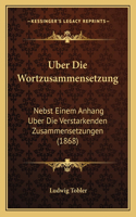 Uber Die Wortzusammensetzung