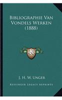 Bibliographie Van Vondels Werken (1888)