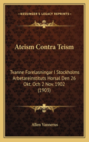 Ateism Contra Teism