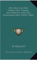 Die Sprachen Der Turkischen Stamme Sud-Sibiriens Und Der Dsungarischen Steppe (1866)