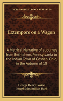 Extempore on a Wagon