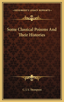 Some Classical Poisons And Their Histories