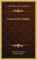 Luxor and Its Temples