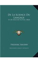 De La Science Du Langage