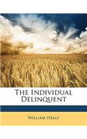 The Individual Delinquent: (English)
