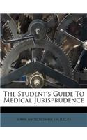 The Student's Guide to Medical Jurisprudence