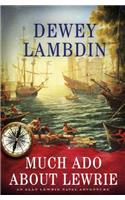 Much ADO about Lewrie