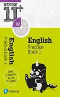 Pearson REVISE 11+ English Practice Book 1 - for the 2024 and 2025 exams