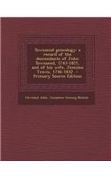 Townsend Genealogy: A Record of the Descendants of John Townsend, 1743-1821, and of His Wife, Jemima Travis, 1746-1832