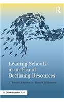 Leading Schools in an Era of Declining Resources