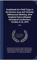 Guidebook for Field Trips to the Boston Area and Vicinity