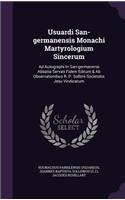 Usuardi San-Germanensis Monachi Martyrologium Sincerum