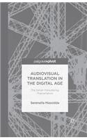Audiovisual Translation in the Digital Age