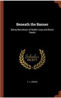 Beneath the Banner