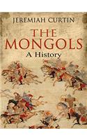 THE MONGOLS: A HISTORY