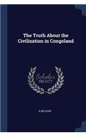 The Truth About the Civilization in Congoland