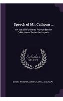 Speech of Mr. Calhoun ...