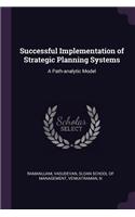 Successful Implementation of Strategic Planning Systems