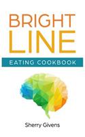 Bright Line Eating Cookbook