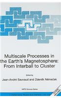 Multiscale Processes in the Earth's Magnetosphere: From Interball to Cluster
