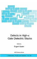 Defects in High-K Gate Dielectric Stacks