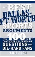 Best Dallas - Fort Worth Sports Arguments