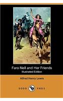 Faro Nell and Her Friends (Illustrated Edition) (Dodo Press)