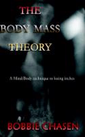 Body Mass Theory