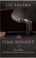 The Pink Bonnet