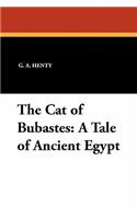 The Cat of Bubastes: A Tale of Ancient Egypt