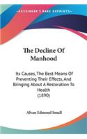 Decline Of Manhood