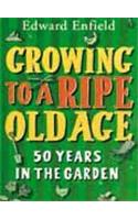 Growing to a Ripe Old Age
