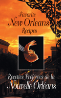 Favorite New Orleans Recipes - Bilingual English and French