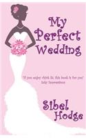 My Perfect Wedding